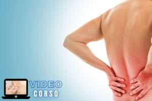Lombalgia: valutazione clinica e terapia manuale del rachide lombo sacrale